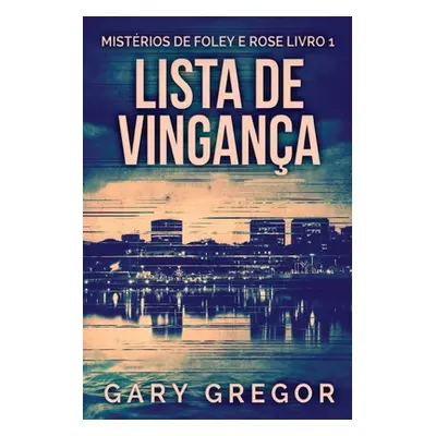 "Lista de Vingana" - "" ("Gregor Gary")