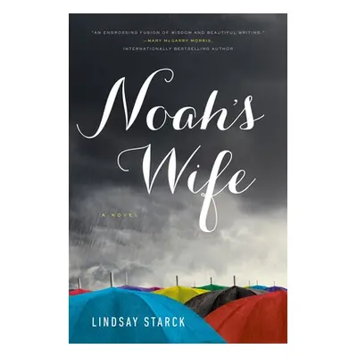 "Noah's Wife" - "" ("Starck Lindsay")