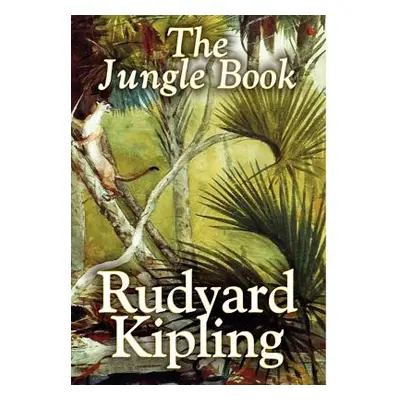 "The Jungle Book by Rudyard Kipling, Fiction, Classics" - "" ("Kipling Rudyard")