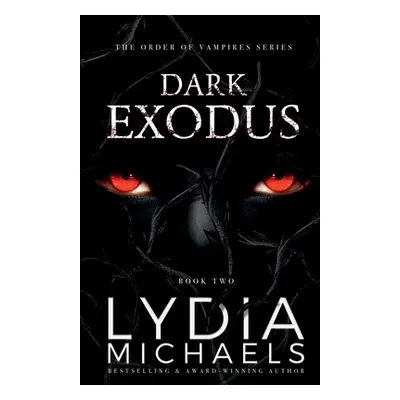 "Dark Exodus" - "" ("Michaels Lydia")