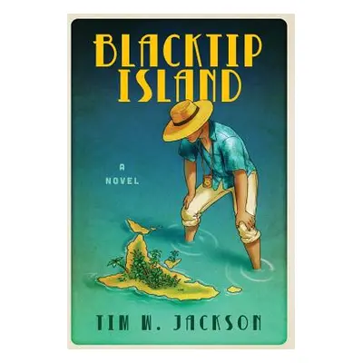 "Blacktip Island" - "" ("Jackson Tim W.")