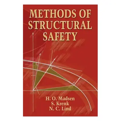 "Methods of Structural Safety" - "" ("Madsen H. O.")