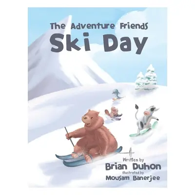 "The Adventure Friends: Ski Day" - "" ("Banerjee Mousam")