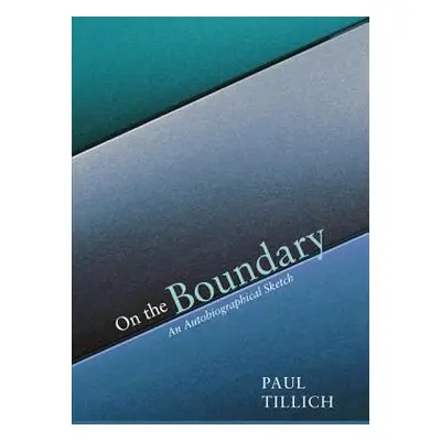 "On the Boundary" - "" ("Tillich Paul")