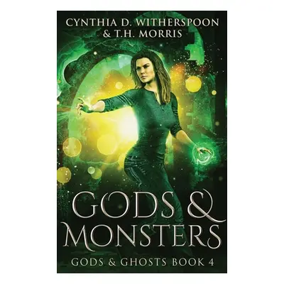 "Gods And Monsters" - "" ("Witherspoon Cynthia D.")