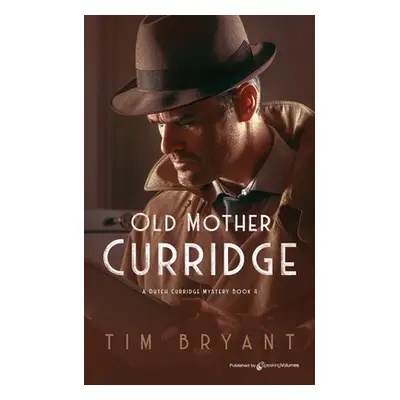 "Old Mother Curridge" - "" ("Bryant Tim")