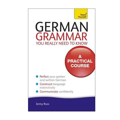 "German Grammar You Really Need to Know" - "" ("Russ Jenny")