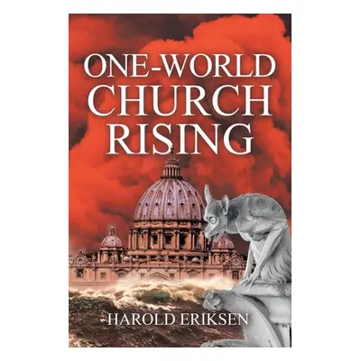 "One-World Church Rising" - "" ("Eriksen Harold")