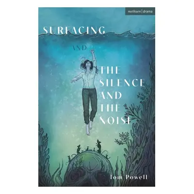 "Surfacing and the Silence and the Noise" - "" ("Powell Tom")