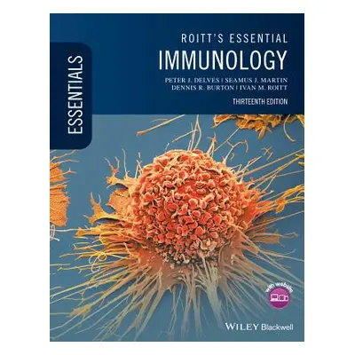 "Roitt's Essential Immunology" - "" ("Martin Seamus J.")