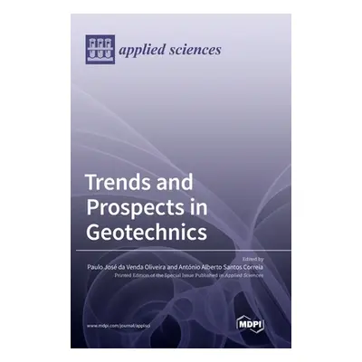 "Trends and Prospects in Geotechnics" - "" ("Jos Da Venda Oliveira Paulo")