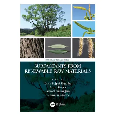 "Surfactants from Renewable Raw Materials" - "" ("Tripathy Divya Bajpai")