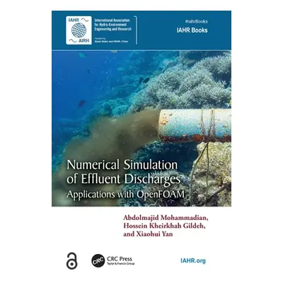 "Numerical Simulation of Effluent Discharges: Applications with Openfoam" - "" ("Mohammadian Abd