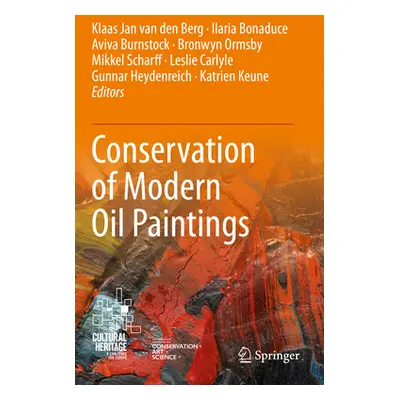 "Conservation of Modern Oil Paintings" - "" ("Van Den Berg Klaas Jan")