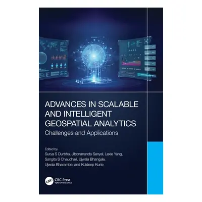 "Advances in Scalable and Intelligent Geospatial Analytics: Challenges and Applications" - "" ("