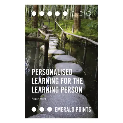 "Personalised Learning for the Learning Person" - "" ("Ward Rupert")