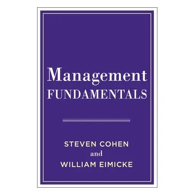 "Management Fundamentals" - "" ("Cohen Steven")