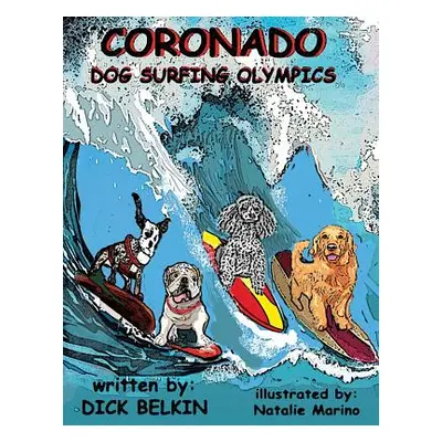 "Coronado Dog Surfing Olympics" - "" ("Belkin Dick")