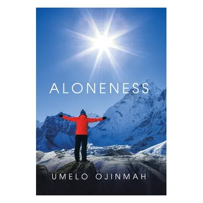 "Aloneness" - "" ("Ojinmah Umelo")