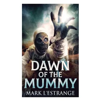 "Dawn Of The Mummy" - "" ("L'Estrange Mark")