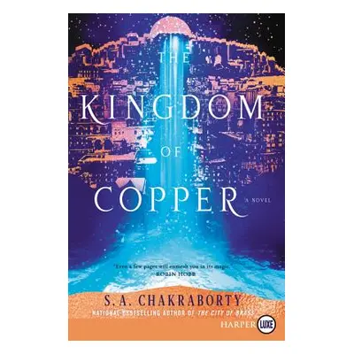 "The Kingdom of Copper" - "" ("Chakraborty S. A.")