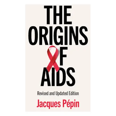 "The Origins of AIDS" - "" ("Ppin Jacques")