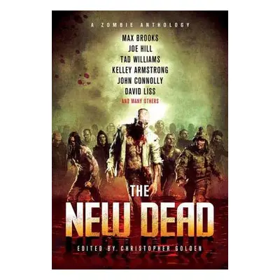 "The New Dead: A Zombie Anthology" - "" ("Golden Christopher")