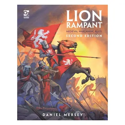 "Lion Rampant: Second Edition: Medieval Wargaming Rules" - "" ("Mersey Daniel")