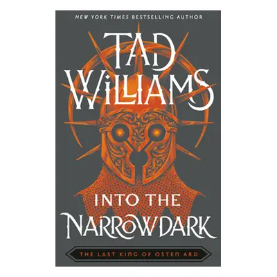 "Into the Narrowdark" - "" ("Williams Tad")