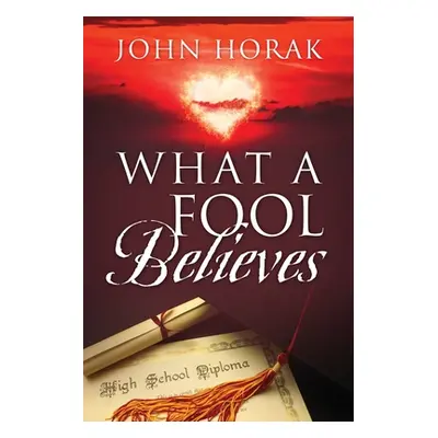 "What A Fool Believes" - "" ("Horak John")