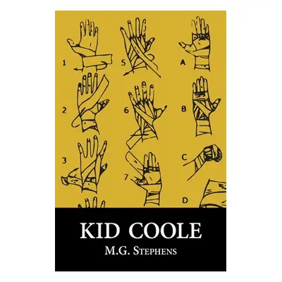 "Kid Coole" - "" ("Stephens M. G.")