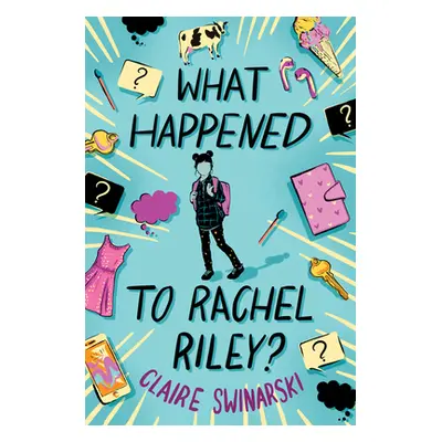 "What Happened to Rachel Riley?" - "" ("Swinarski Claire")