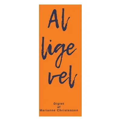 "Alligevel: Digte" - "" ("Christensen Marianne")