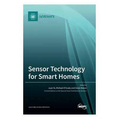 "Sensor Technology for Smart Homes" - "" ("Ye Juan")