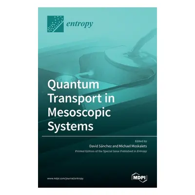 "Quantum Transport in Mesoscopic Systems" - "" ("Snchez David")