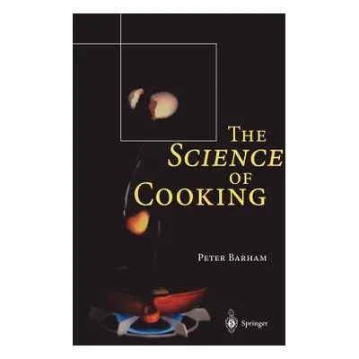 "The Science of Cooking" - "" ("Barham Peter")