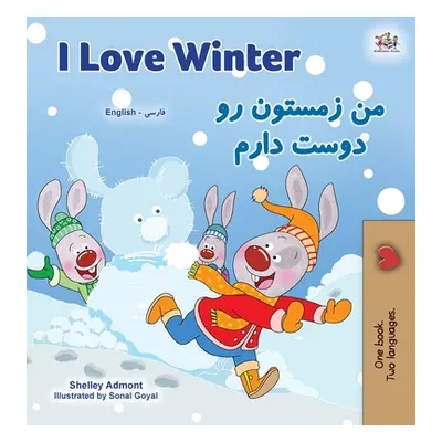 "I Love Winter (English Farsi Bilingual Book for Kids - Persian)" - "" ("Admont Shelley")