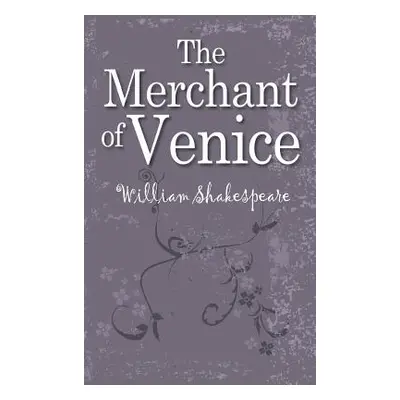 "The Merchant of Venice" - "" ("Shakespeare William")