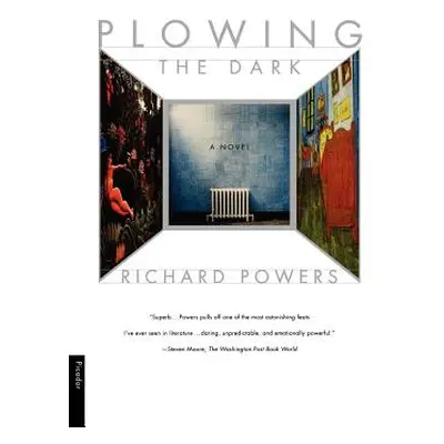 "Plowing the Dark" - "" ("Powers Richard")