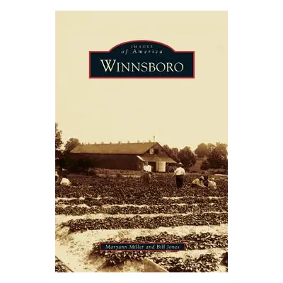 "Winnsboro" - "" ("Miller Maryann")