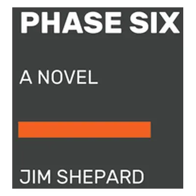 "Phase Six" - "" ("Shepard Jim")