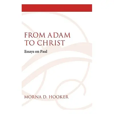 "From Adam to Christ" - "" ("Hooker Morna D.")