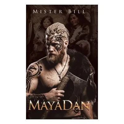 "MayaDan" - "" ("Bill Mister")