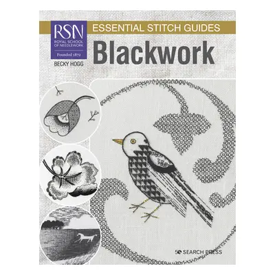 "Rsn Essential Stitch Guides: Blackwork" - "" ("Hogg Becky")