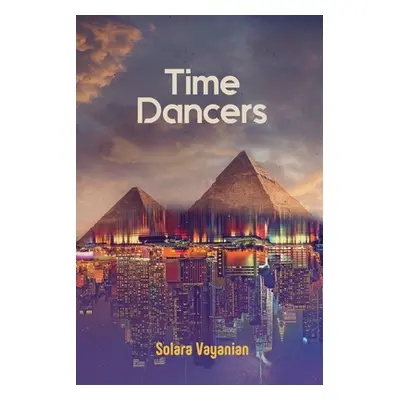 "Time Dancers" - "" ("Vayanian Solara")