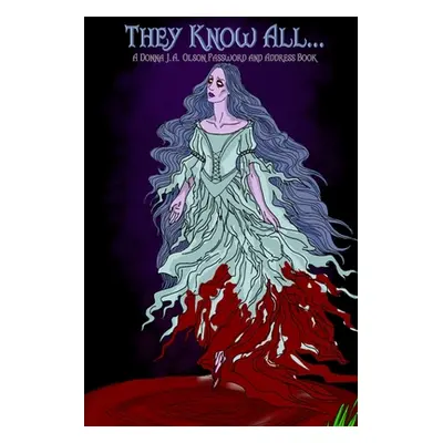 "They Know All.." - "" ("Olson Donna J. a.")