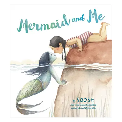 "Mermaid and Me" - "" ("Soosh")