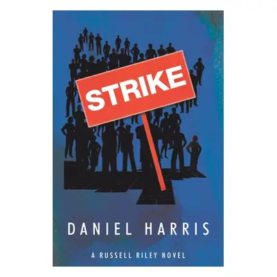 "Strike" - "" ("Harris Daniel")