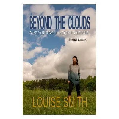 "Beyond the Clouds" - "" ("Smith Louise")