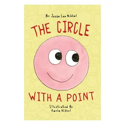 "The Circle With A Point" - "" ("Nikkel Jesse Lee")